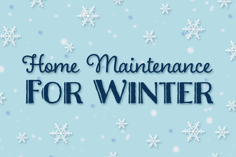 Home Maintenance For Winter